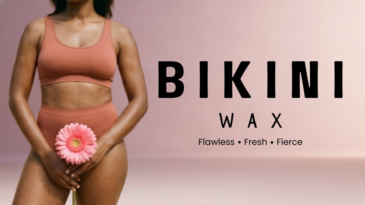 Brazilian – Bikini Waxing